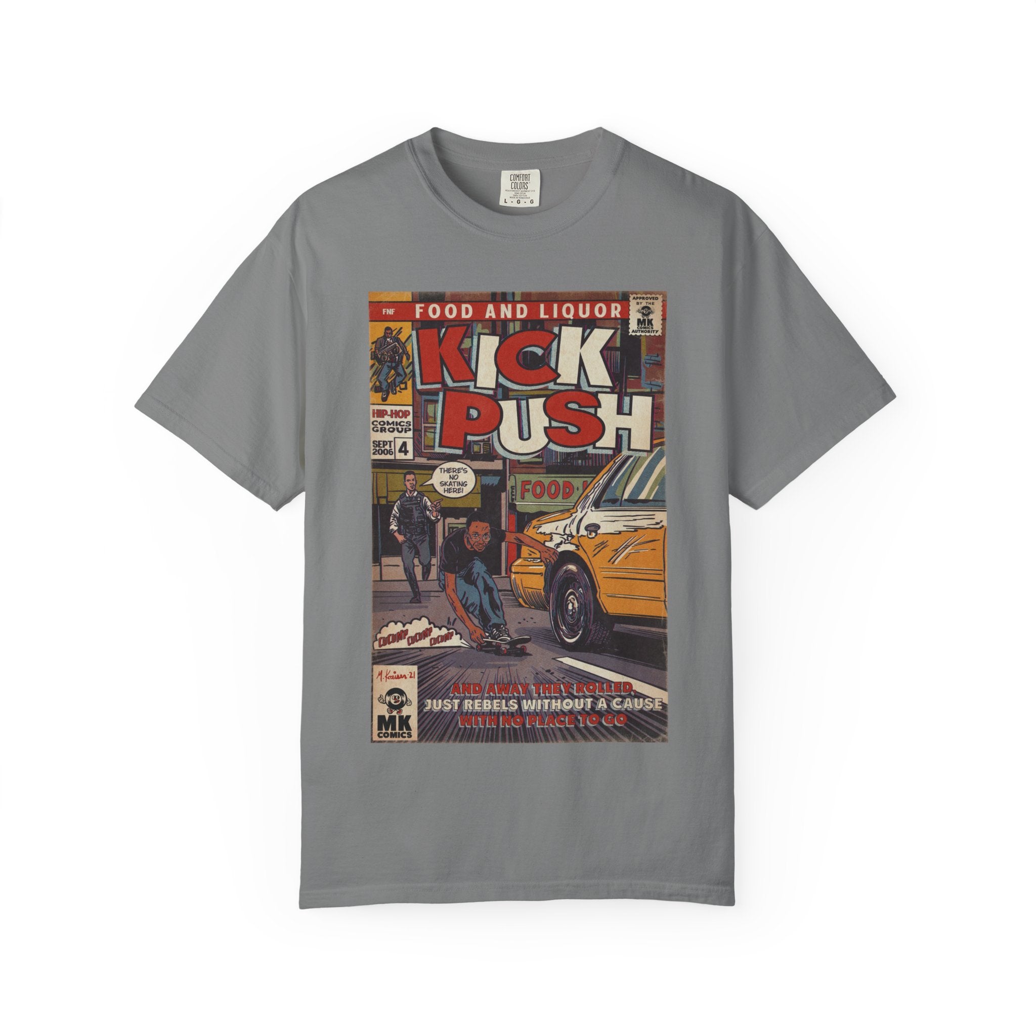 Kick, Push - Unisex Comfort Colors T-shirt