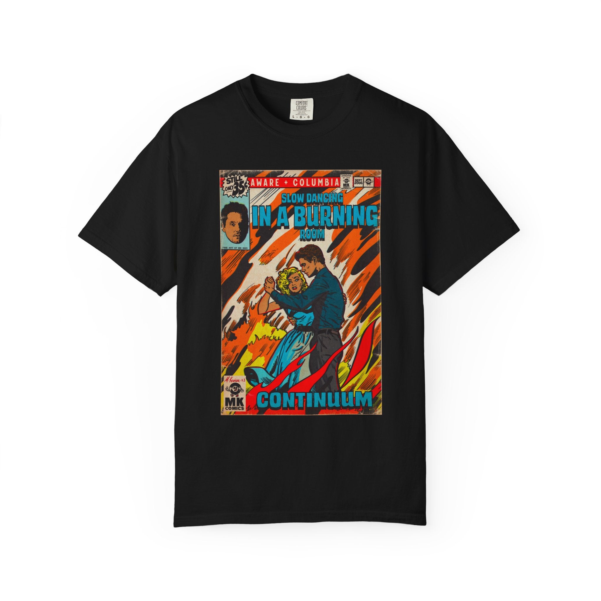 Slow Dancing in a Burning Room - Unisex Comfort Colors Shirt