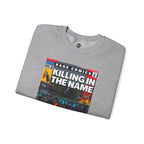 Rage - Killing In the Name - Unisex Heavy Blend™ Crewneck Sweatshirt