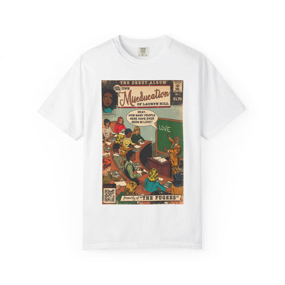 The Miseducation of Lauryn Hill - Unisex Comfort Colors T-shirt