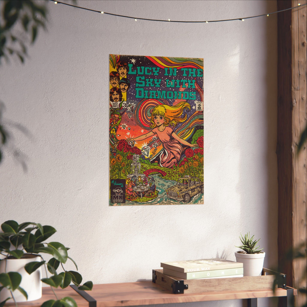 Lucy in the Sky with Diamonds - Matte Vertical Posters