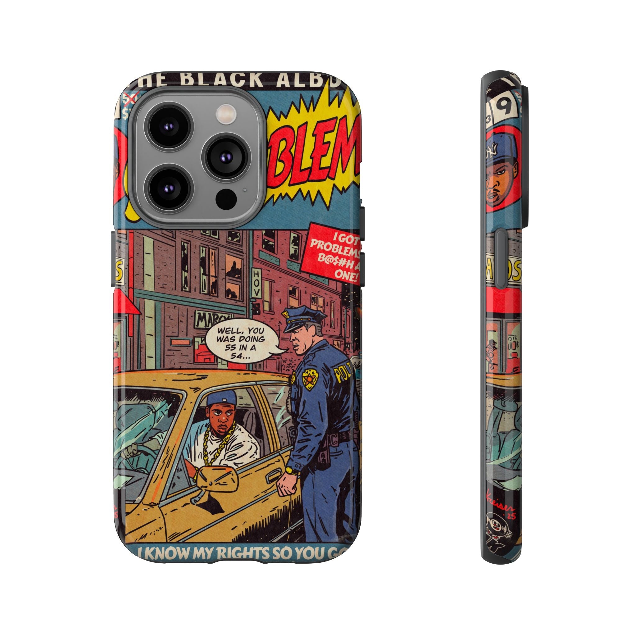 99 Problems - Tough Phone Cases