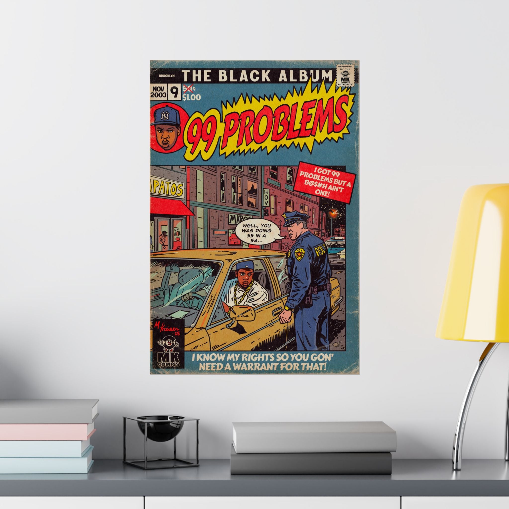 99 Problems - Matte Vertical Posters