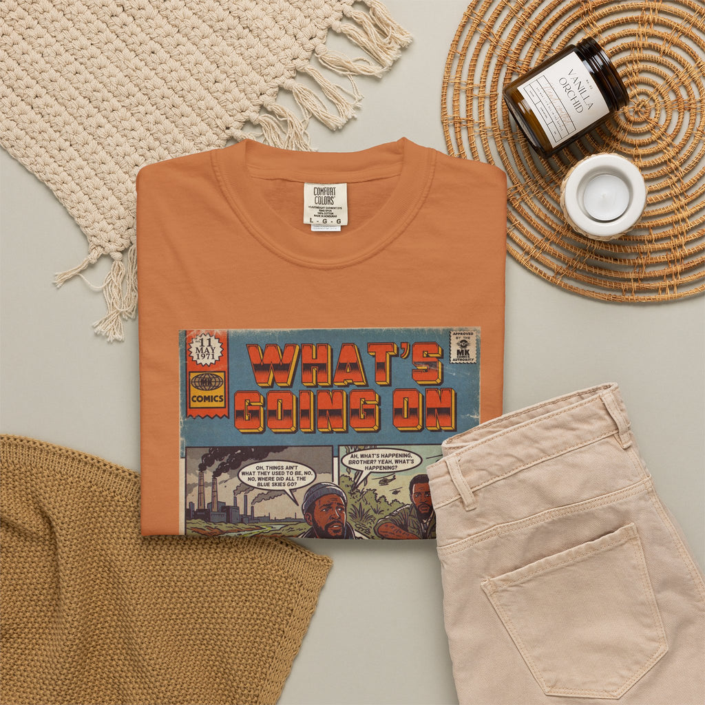 What's Going On - Unisex Comfort Colors T-shirt