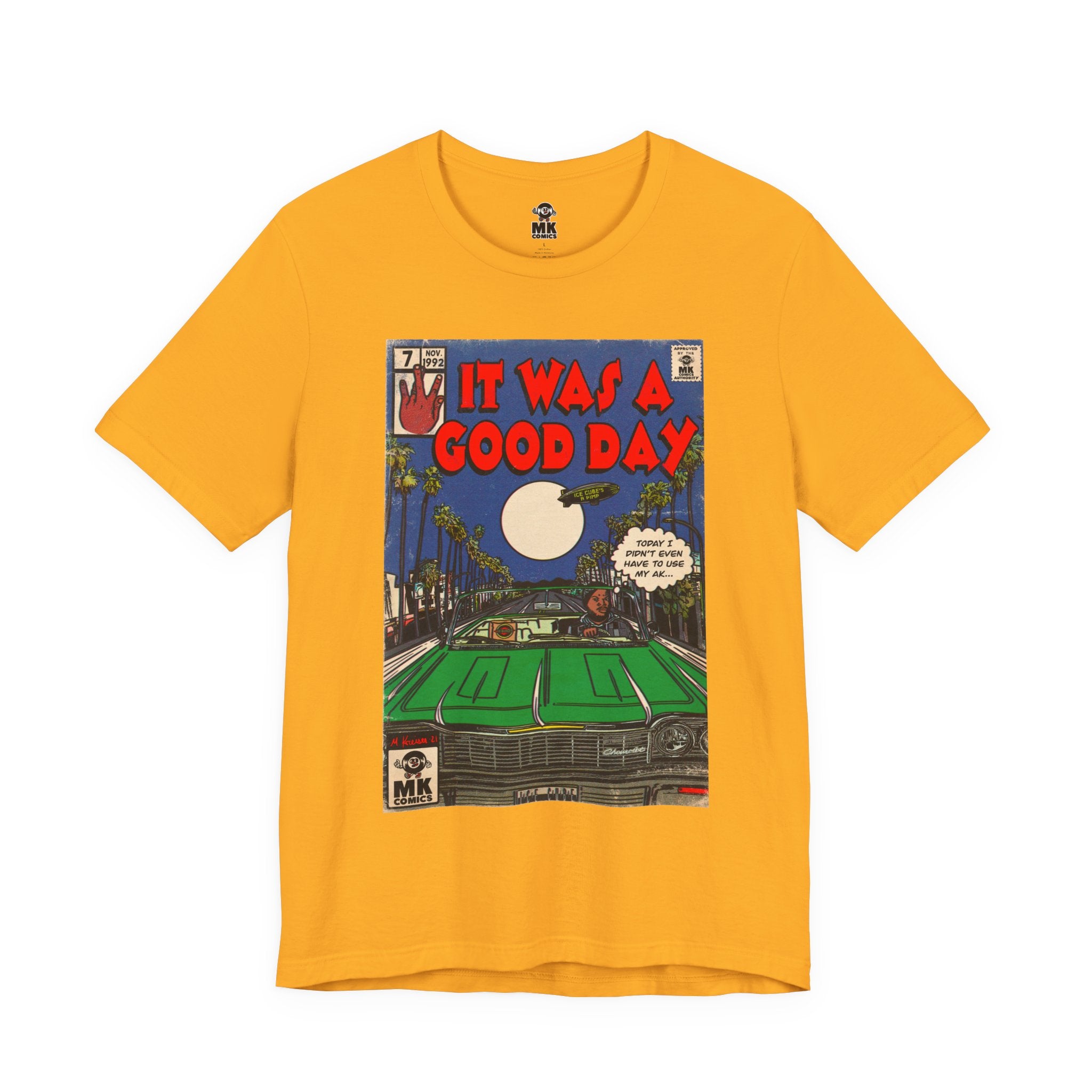 It was a Good Day - Unisex Jersey T-Shirt