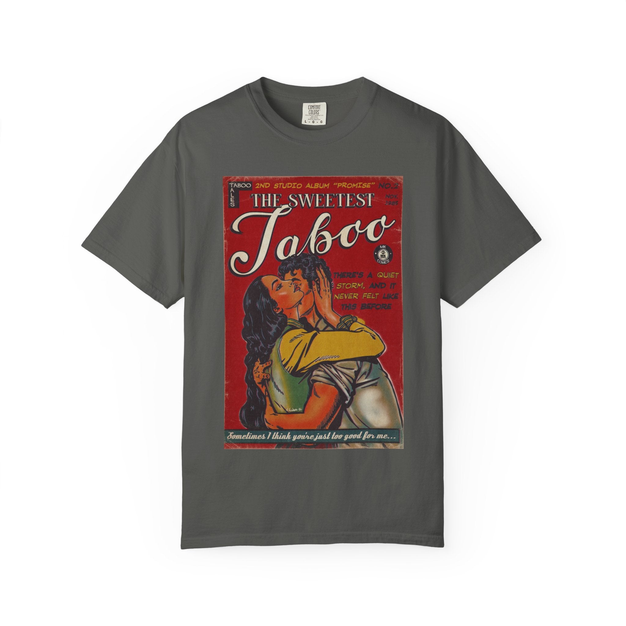 The Sweetest Taboo - Unisex Comfort Colors T-shirt