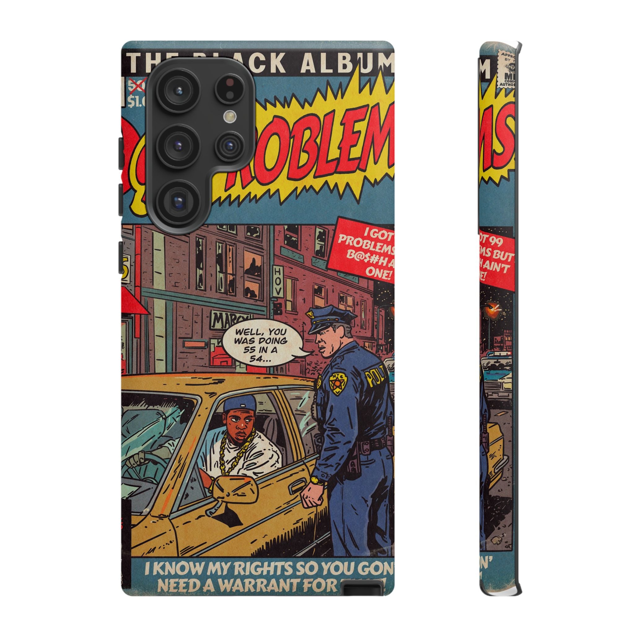 99 Problems - Tough Phone Cases