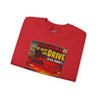 Be Quiet and Drive - Unisex Heavy Blend™ Crewneck Sweatshirt