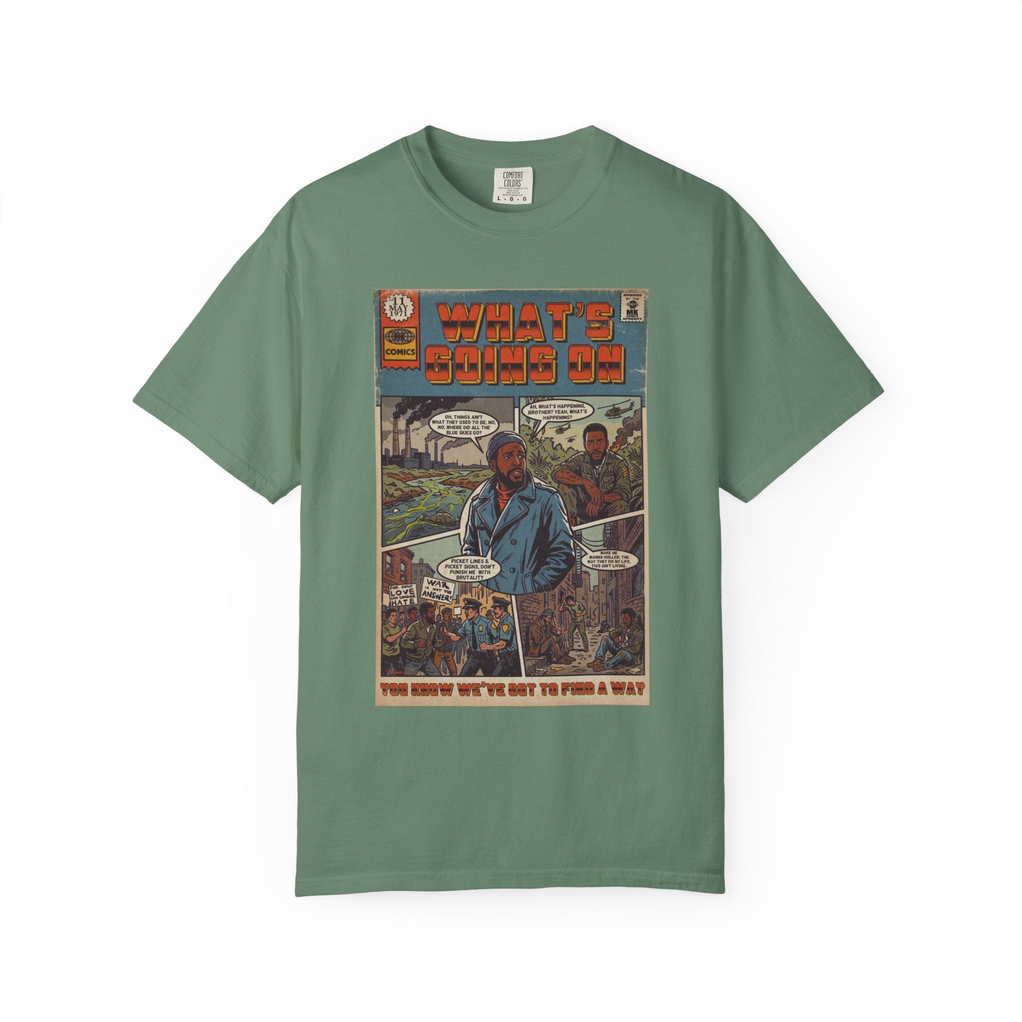 What's Going On - Unisex Comfort Colors T-shirt