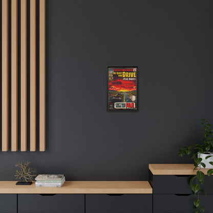 Be Quiet and Drive - Matte Canvas, Framed (Multi-color)