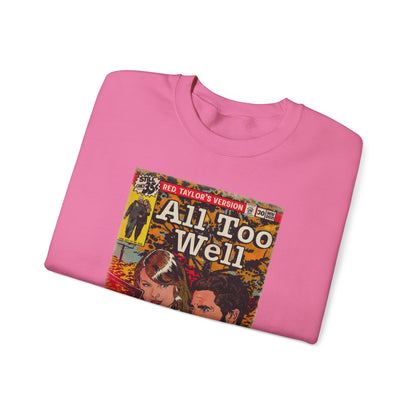 All Too Well - Unisex Heavy Blend™ Crewneck Sweatshirt