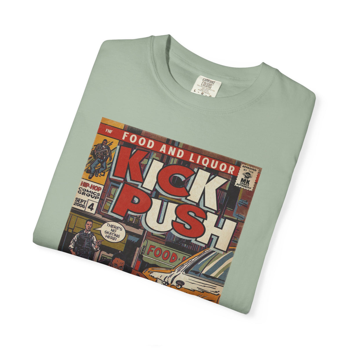 Kick, Push - Unisex Comfort Colors T-shirt