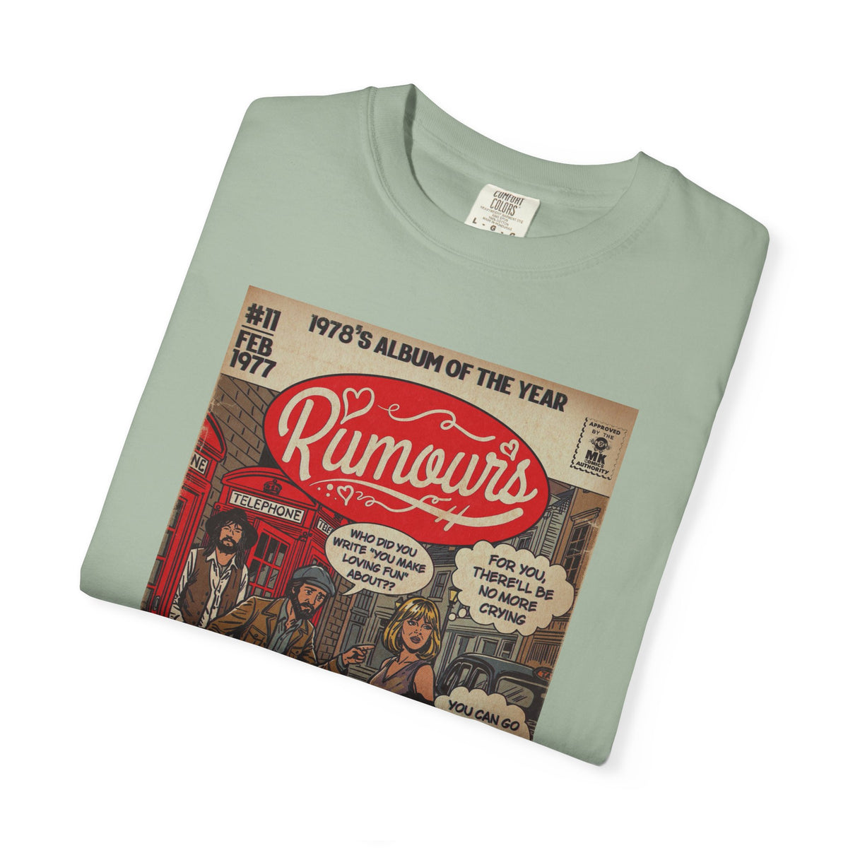 Rumours - Unisex Comfort Colors T-shirt
