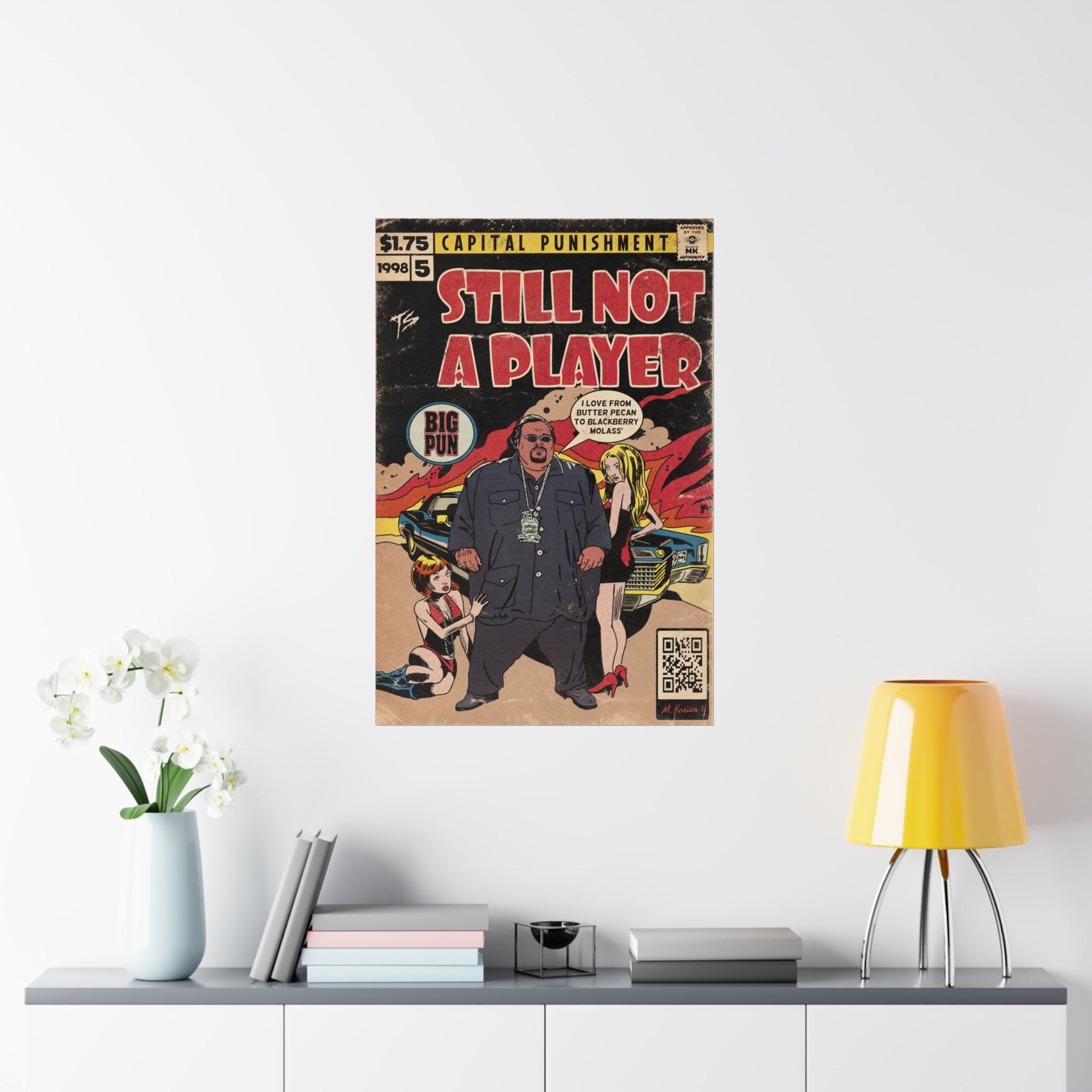 Still Not A Player - Vertical Matte Poster
