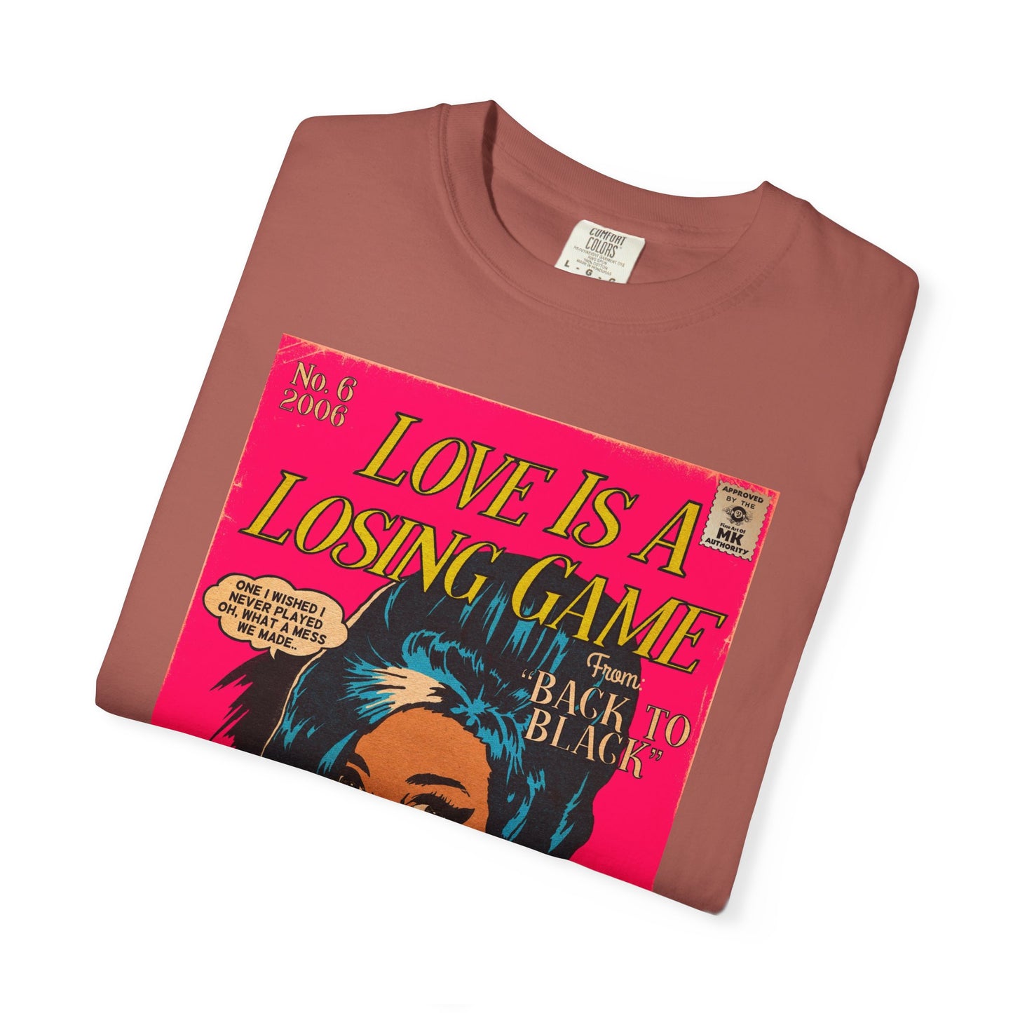Love is a Losing Game - Unisex Comfort Colors T-shirt