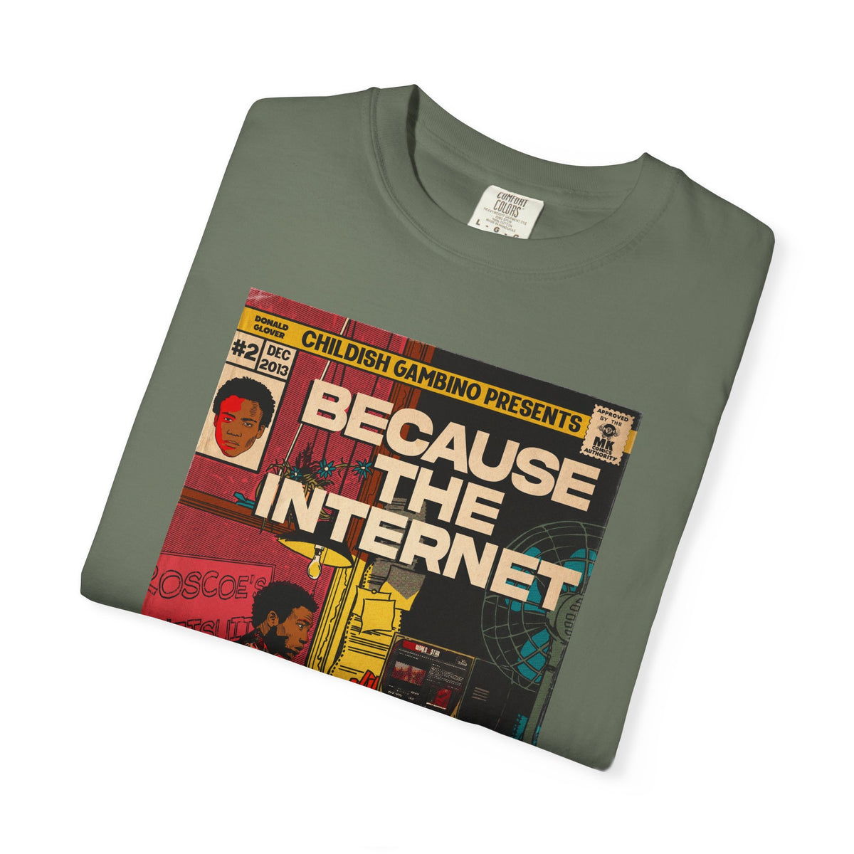 Because the Internet – Unisex Comfort Colors T-Shirt