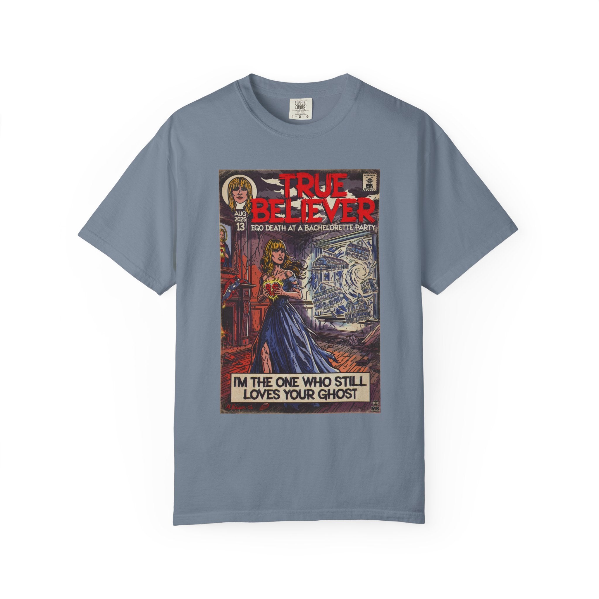 True Believer - Unisex Comfort Colors T-shirt