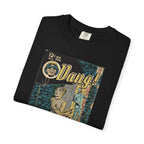 Dang! - Unisex Garment-Dyed T-shirt