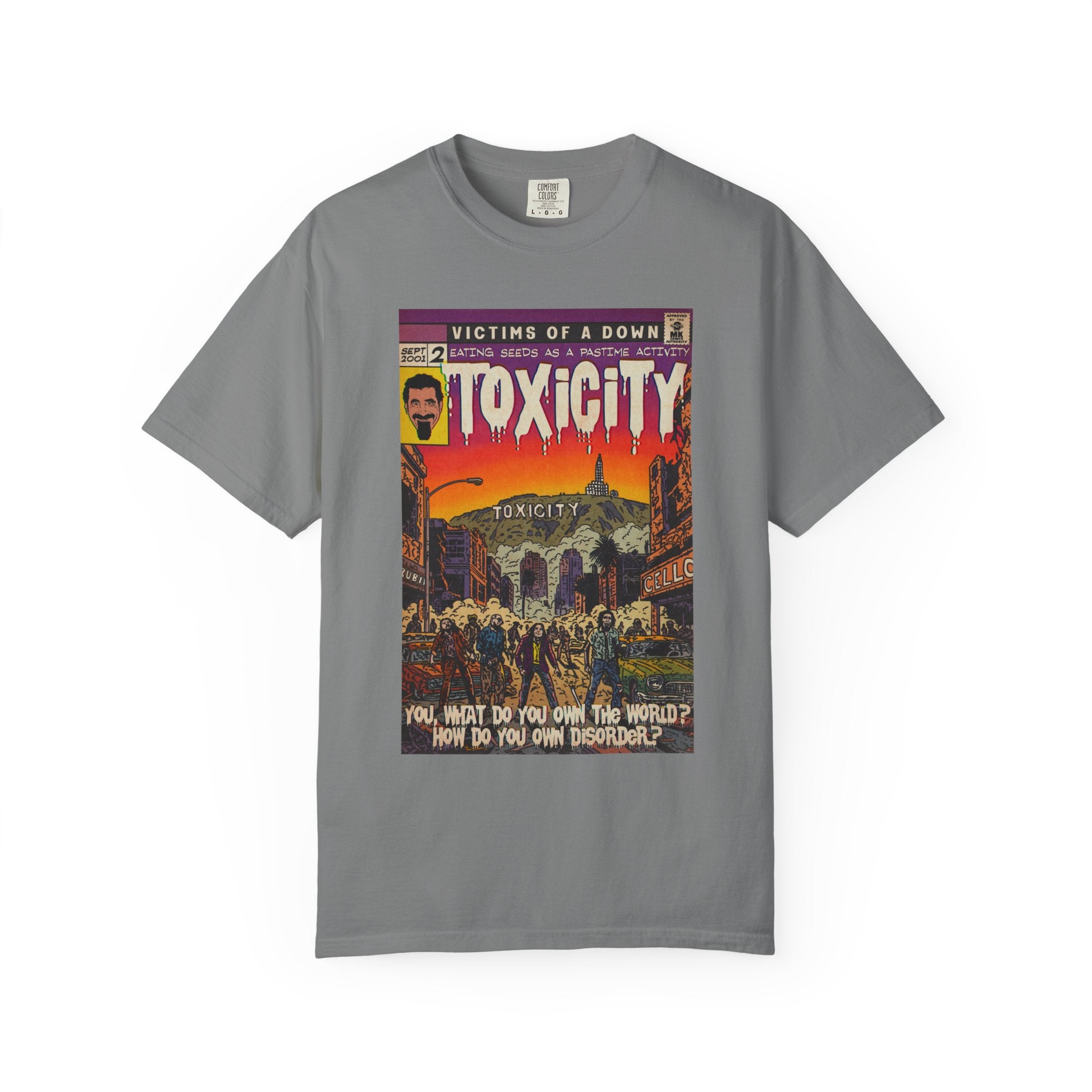 Toxicity - Unisex Comfort Colors T-shirt