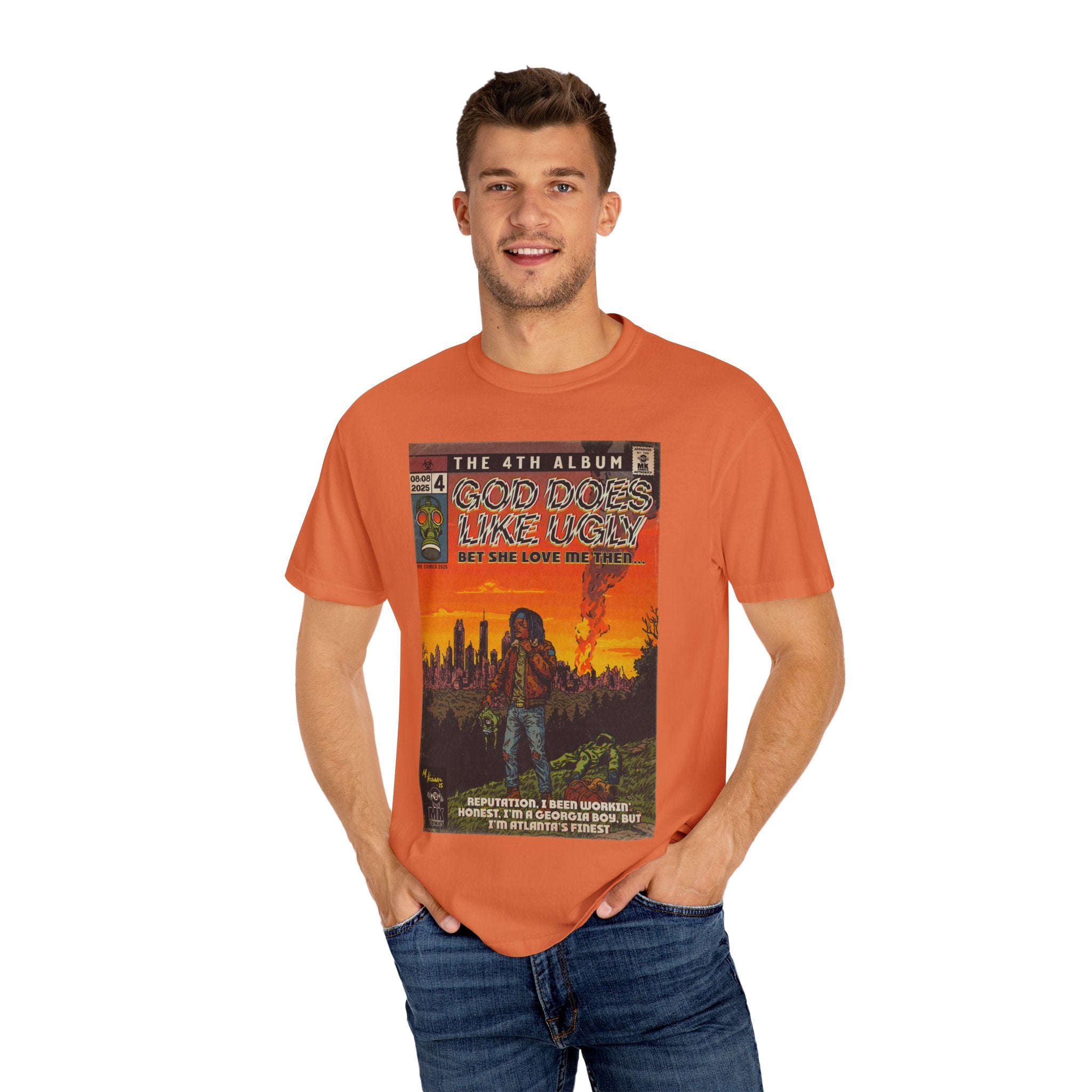 God Does Like Ugly - Unisex Garment-Dyed T-shirt