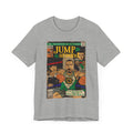 Jump Around -  Unisex Jersey Short Sleeve Tee