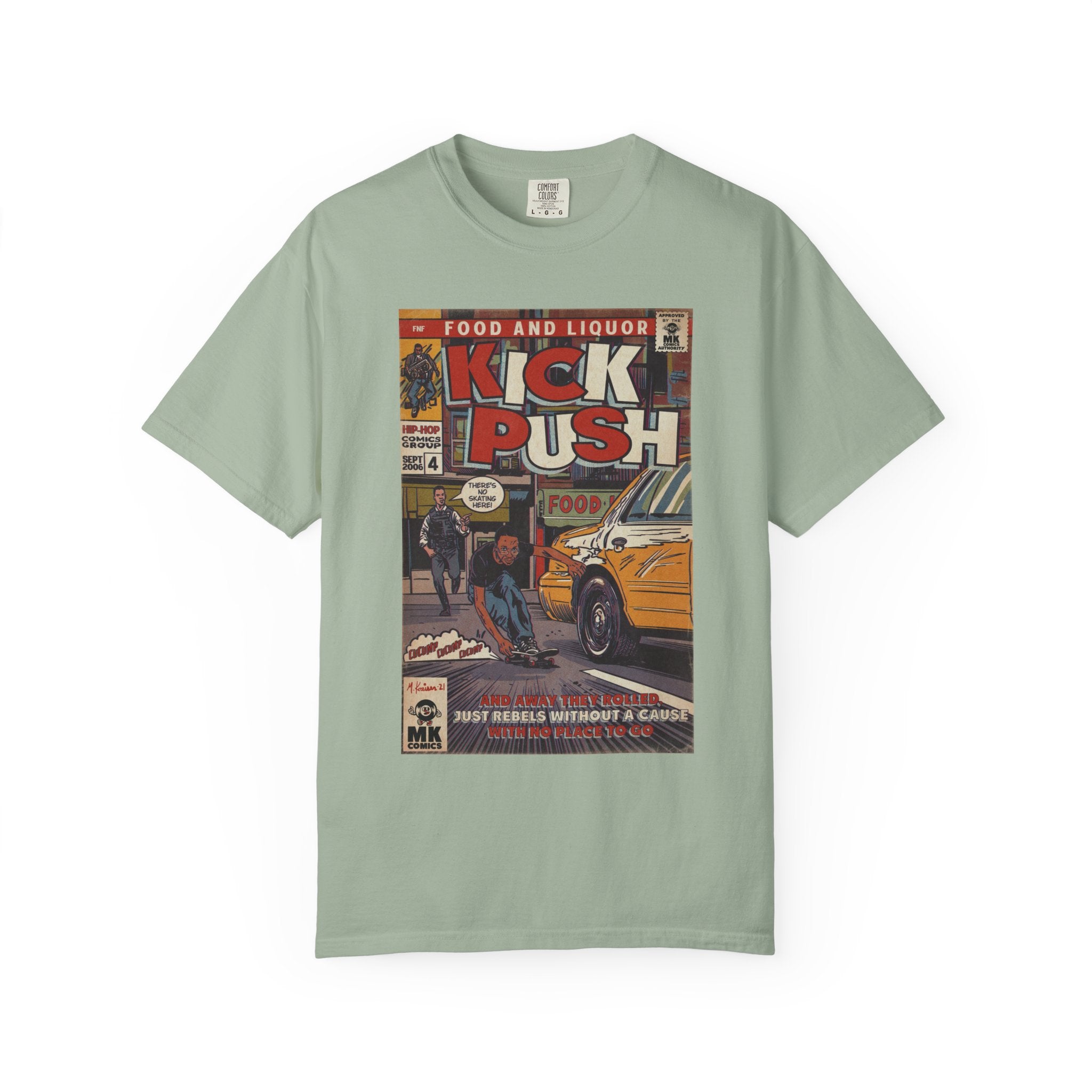 Kick, Push - Unisex Comfort Colors T-shirt