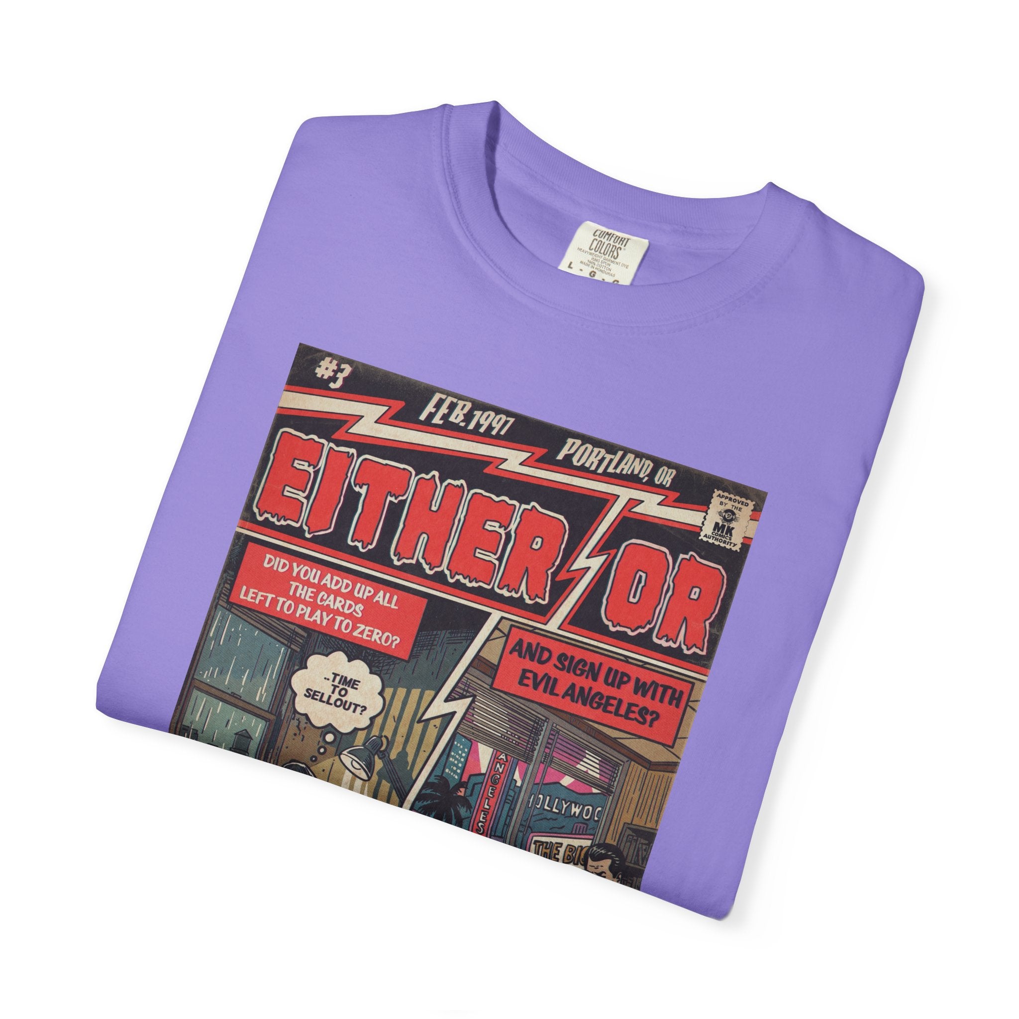 Either/Or - Unisex Comfort Colors T-shirt