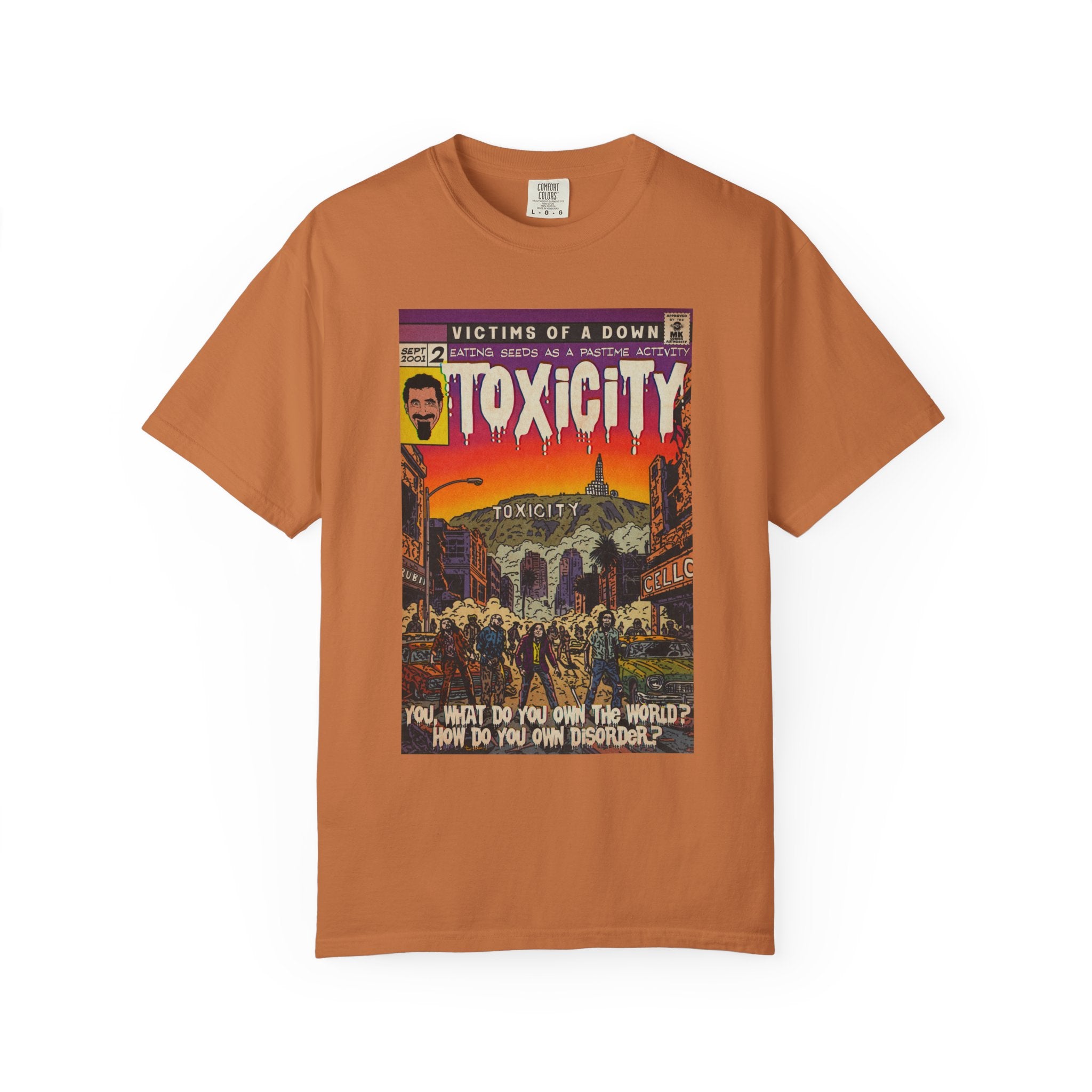 Toxicity - Unisex Comfort Colors T-shirt