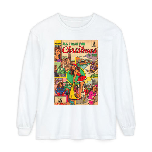 All I Want for Christmas.. - Unisex Comfort Colors Long Sleeve T-Shirt
