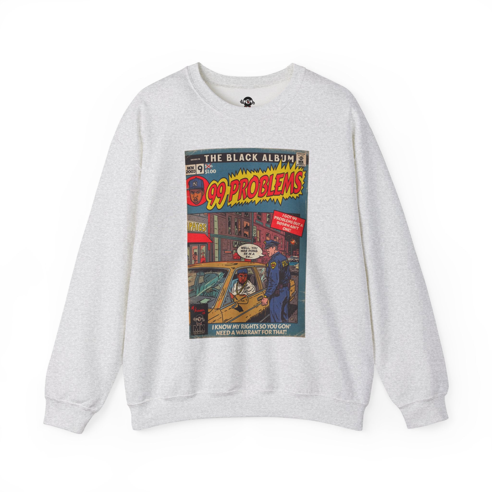 99 Problems - Unisex Heavy Blend™ Crewneck Sweatshirt