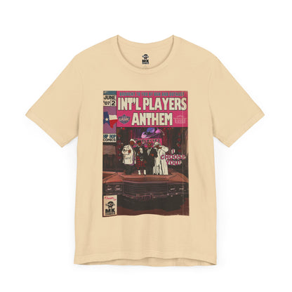 Int’l Players Anthem - Unisex Jersey Short Sleeve Tee