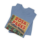 Rosa Parks - Unisex Jersey Short Sleeve Tee