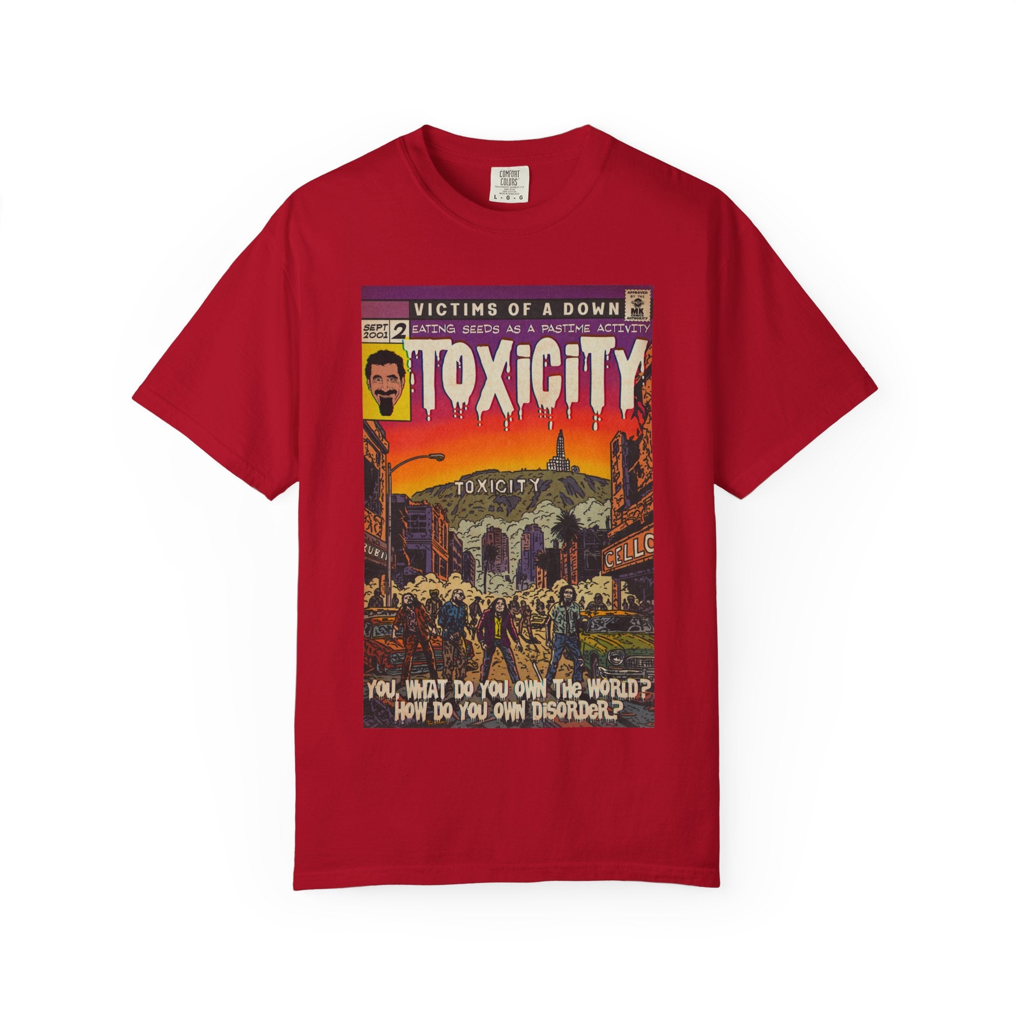 Toxicity - Unisex Comfort Colors T-shirt