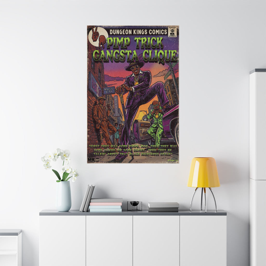 Pimp Trick Gangsta Clique - Matte Vertical Posters