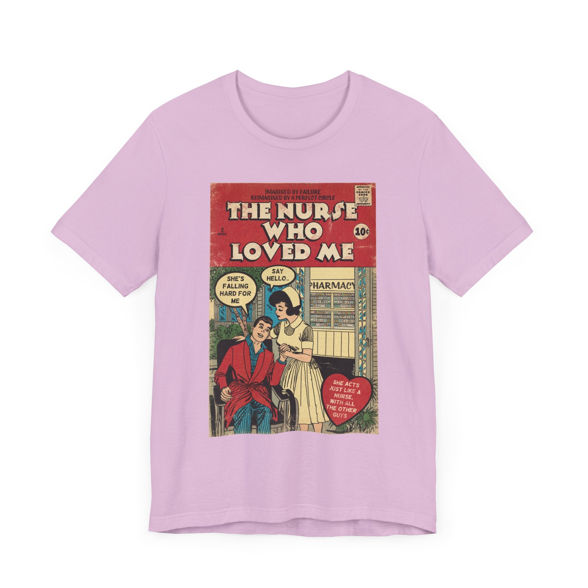 The Nurse Who Loved Me -Unisex Jersey T-Shirt
