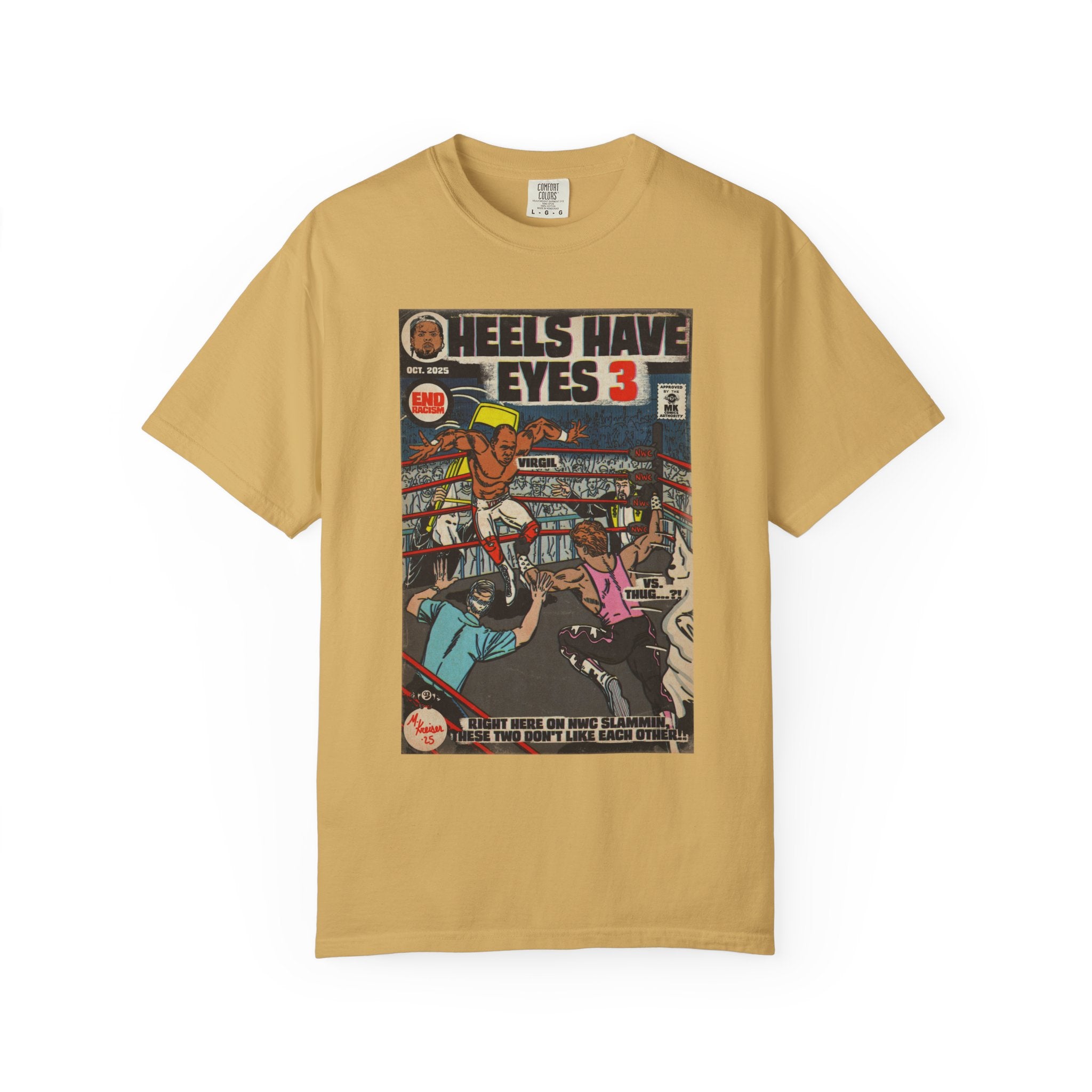 Heels Have Eyes 3 - Unisex Comfort Colors T-shirt
