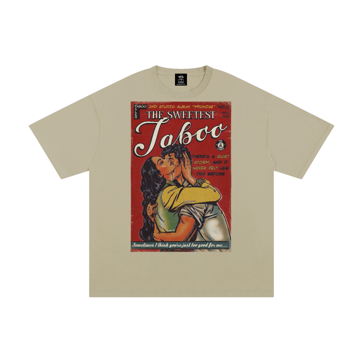 The Sweetest Taboo - Unisex Pure Cotton T-Shirt