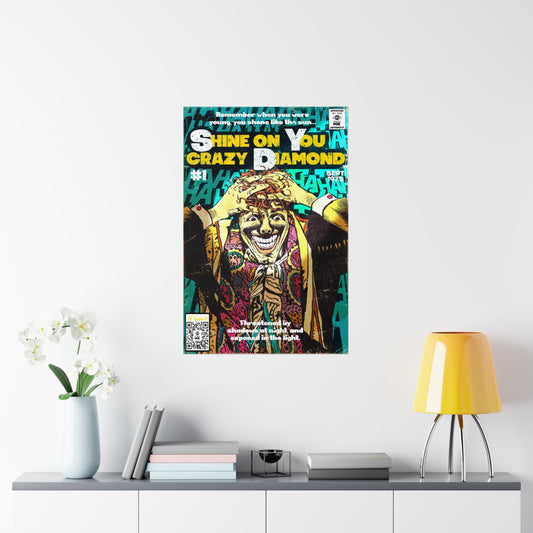 Shine on You crazy Diamond -  Vertical Matte Poster