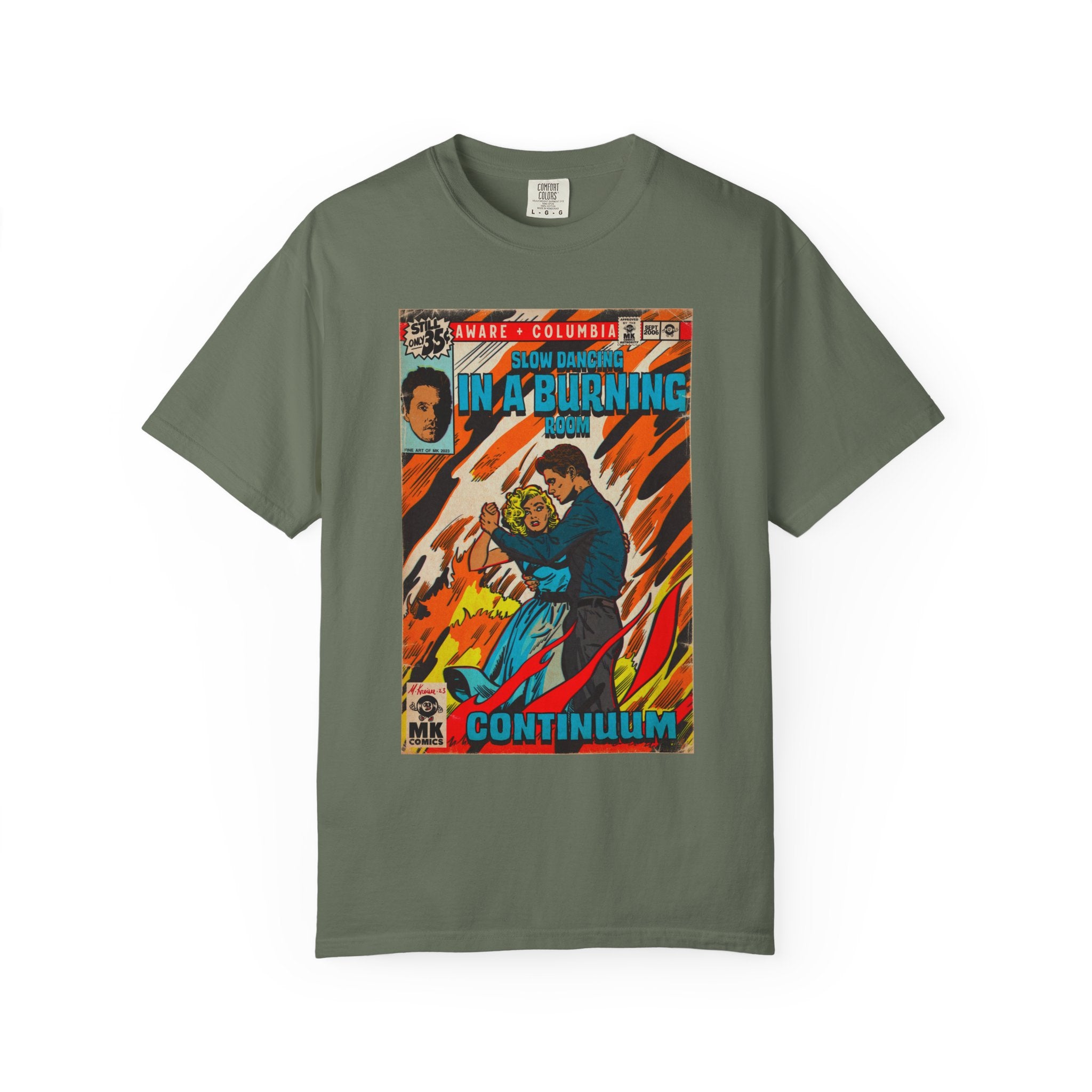 Slow Dancing in a Burning Room - Unisex Comfort Colors Shirt