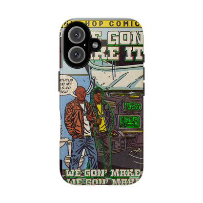 We Gon' Make It - Tough Phone Cases