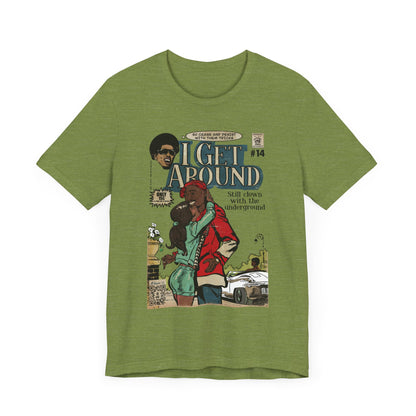 Get Around - Unisex Jersey Short Sleeve Tee