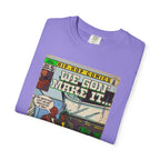 We Gon' Make It - Comfort Colors Unisex-T-Shirt