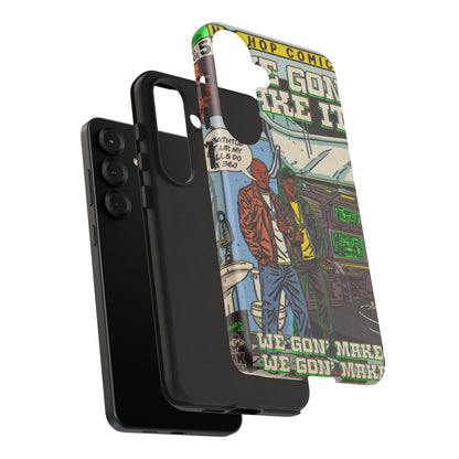 We Gon' Make It - Tough Phone Cases