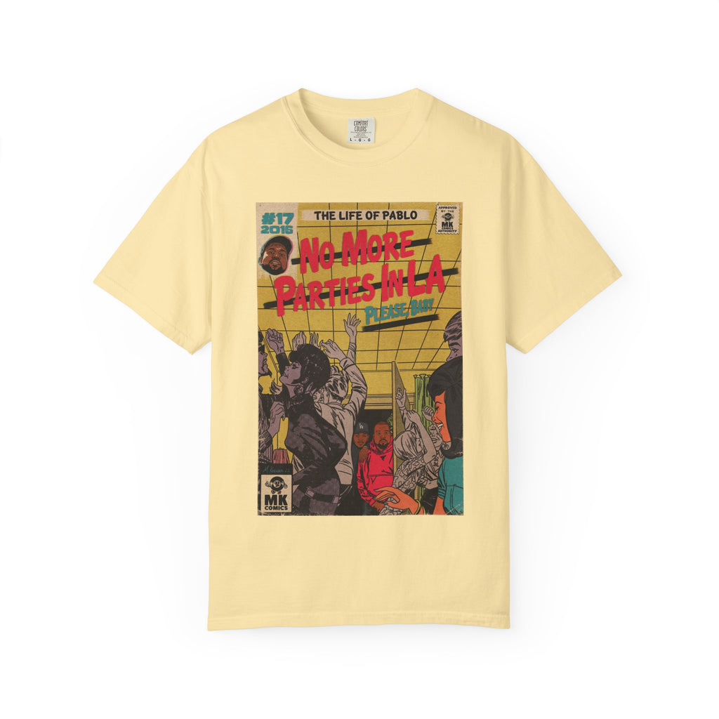 No More Parties in LA - Unisex Comfort Colors T-shirt