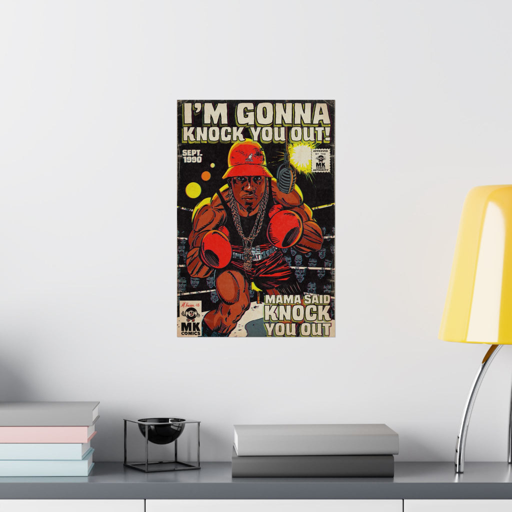Mama Said Knock You Out – Matte vertikale Poster