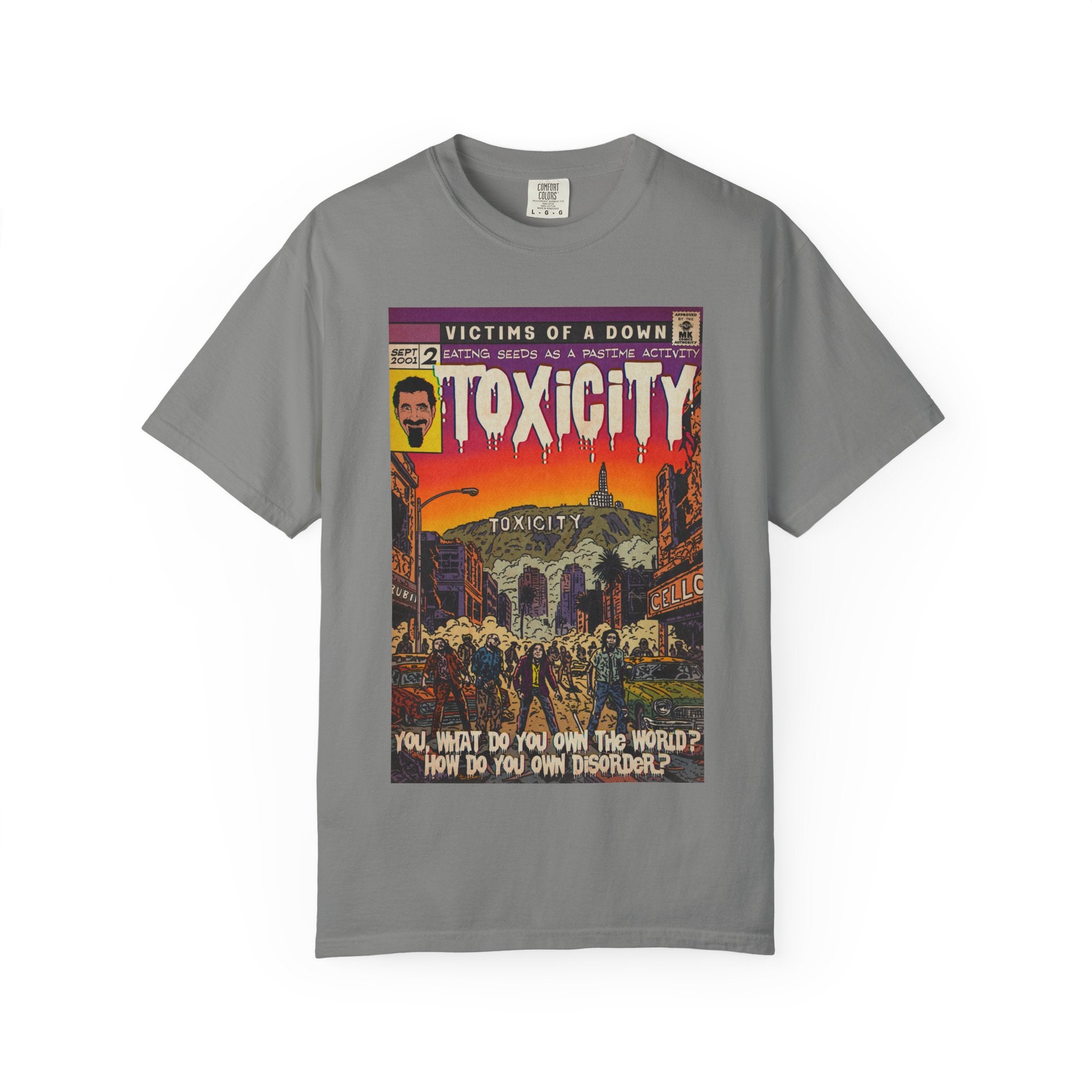 Toxicity - Unisex Comfort Colors T-shirt