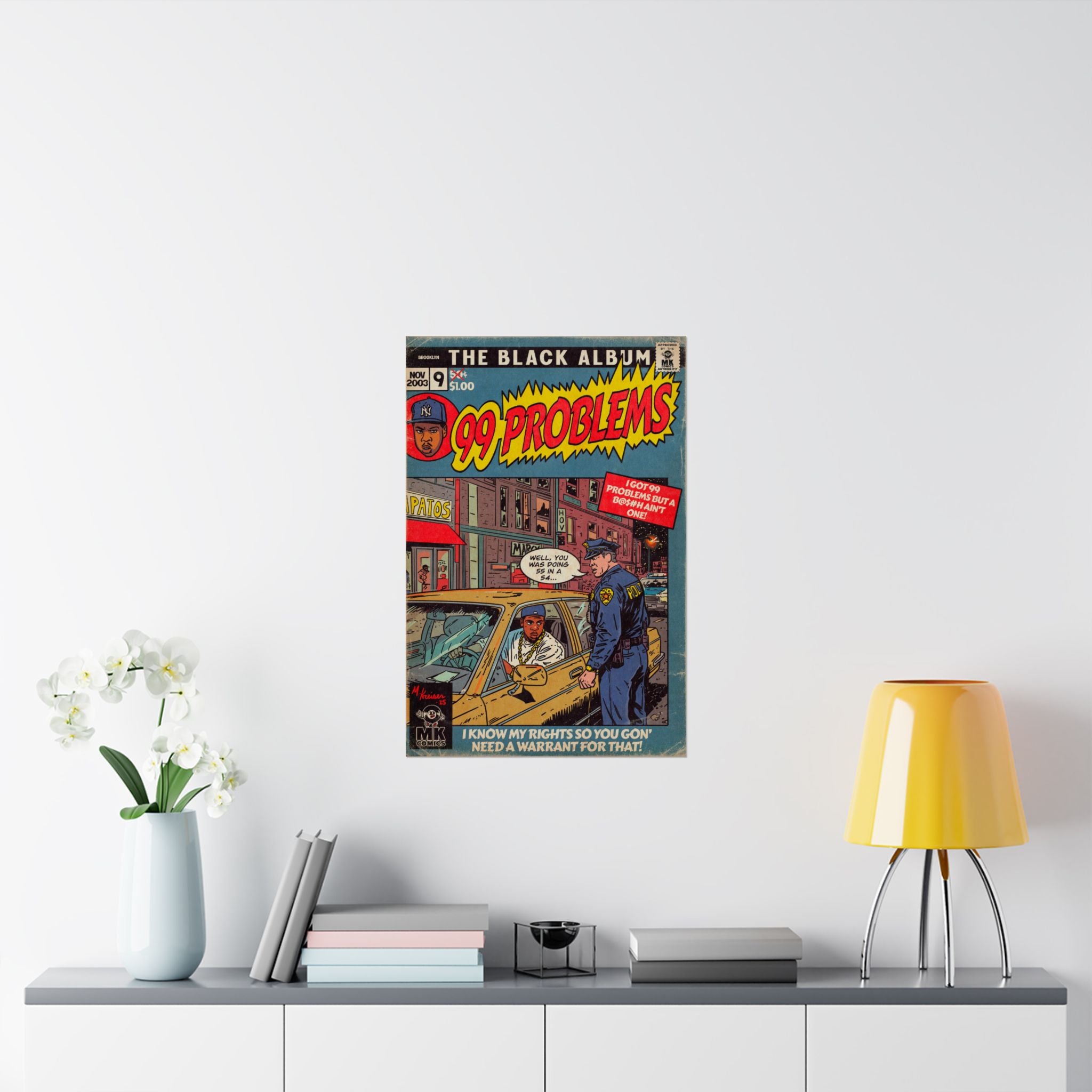 99 Problems - Matte Vertical Posters