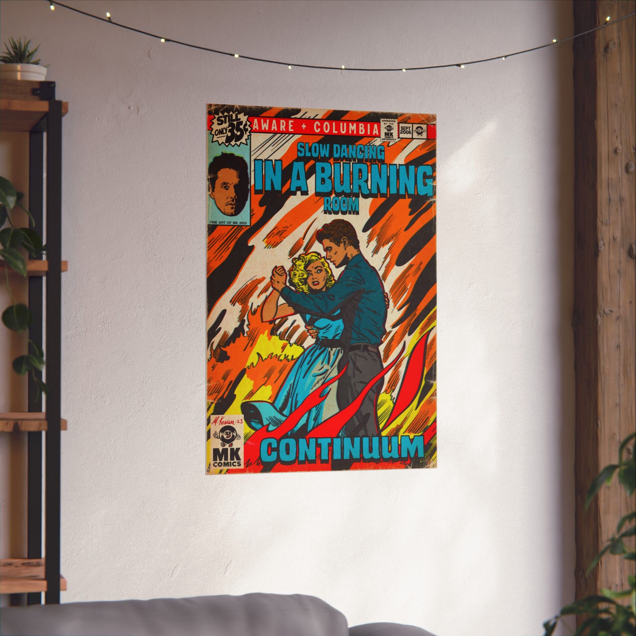Slow Dancing in a Burning Room - Vertical Matte Poster