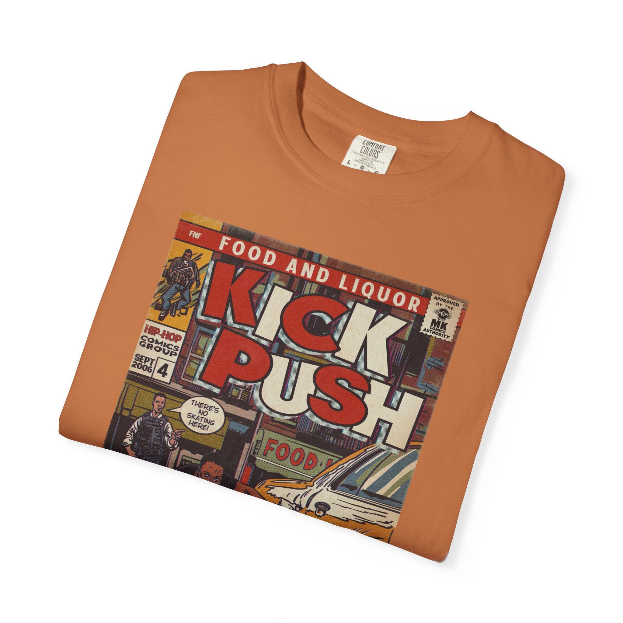 Kick, Push - Unisex Comfort Colors T-shirt