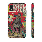 Paul Revere - Tough Phone Cases